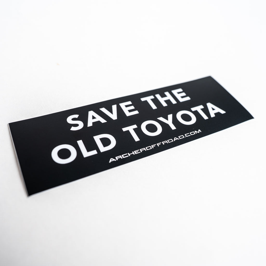 Save The Old Toyota Sticker